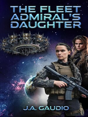 cover image of The Fleet Admiral's Daughter
